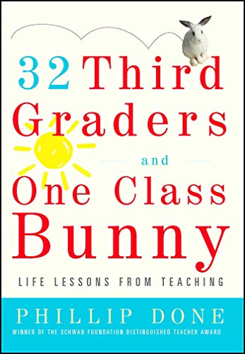32 Third Graders and One Class Bunny: Life Lessons from Teaching book cover