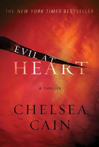 Evil at Heart (Archie Sheridan & Gretchen Lowell, #3) book cover