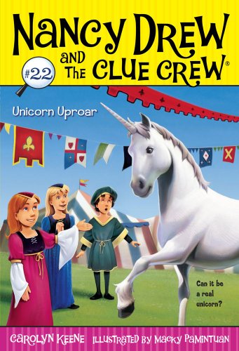 Unicorn Uproar (Nancy Drew and the Clue Crew, #22) book cover