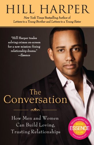 The Conversation: How Men and Women Can Build Loving, Trusting Relationships book cover