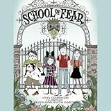 School Of Fear
