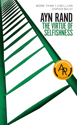 The Virtue of Selfishness: A New Concept of Egoism book cover