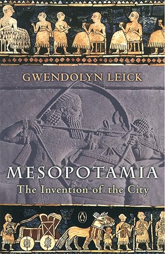 Mesopotamia: The Invention of the City book cover