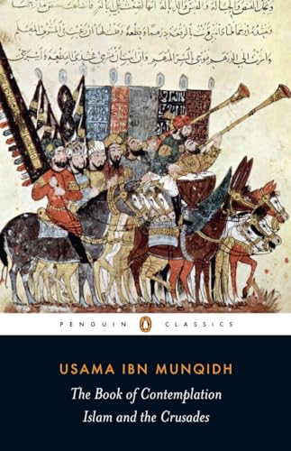 Islam and the Crusades: The Writings of Usama ibn Munqidh book cover
