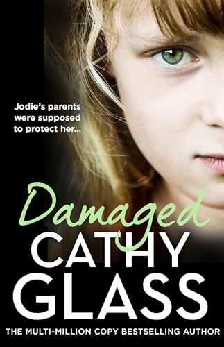 Damaged: The Heartbreaking True Story of a Forgotten Child book cover