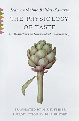The Physiology of Taste: Or Meditations on Transcendental Gastronomy book cover