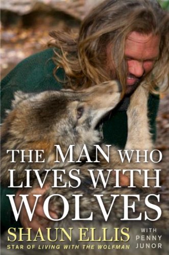The Man Who Lives with Wolves book cover