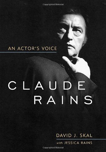 Claude Rains: An Actor's Voice book cover