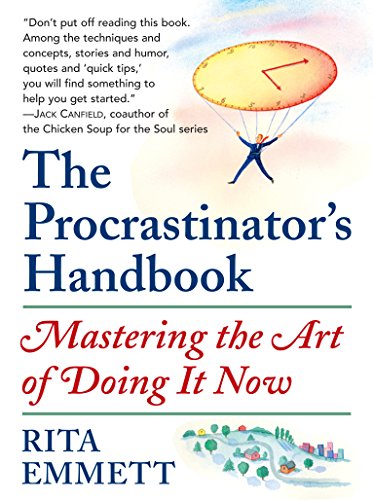 The Procrastinator's Handbook: Mastering the Art of Doing It Now book cover