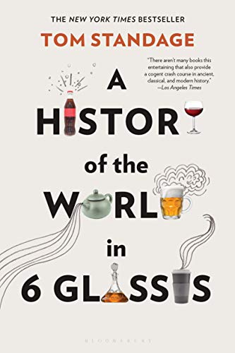 A History of the World in 6 Glasses book cover