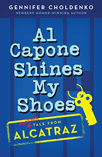Al Capone Shines My Shoes (tales from Alcatraz, #2) book cover