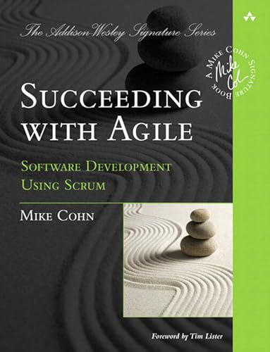 Succeeding with Agile: Software Development Using Scrum book cover