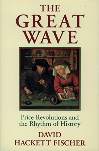 The Great Wave: Price Revolutions and the Rhythm of History book cover