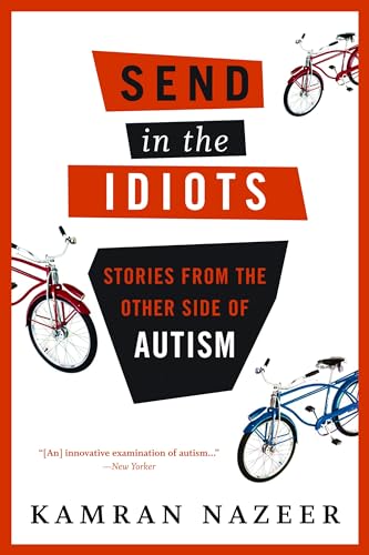 Send in the Idiots: Stories from the Other Side of Autism book cover