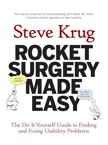Rocket Surgery Made Easy: The Do-It-Yourself Guide to Finding and Fixing Usability Problems book cover