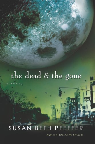 The Dead and the Gone (Last Survivors, #2) book cover