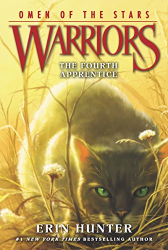 The Fourth Apprentice (Warriors: Omen of the Stars, #1) book cover