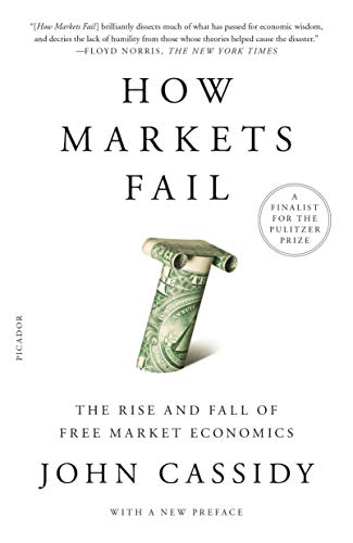 How Markets Fail: The Logic of Economic Calamities book cover