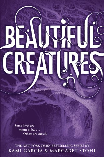 Beautiful Creatures (Caster Chronicles, #1) book cover