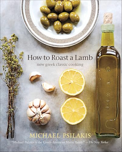 How to Roast a Lamb: New Greek Classic Cooking book cover