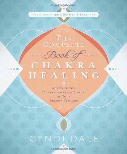 The Complete Book of Chakra Healing: Activate the Transformative Power of Your Energy Centers book cover
