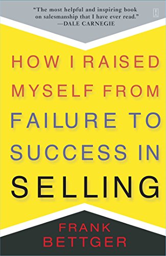 How I Raised Myself From Failure to Success in Selling book cover