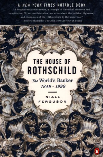 The House of Rothschild: The World's Banker 1849-1999 book cover