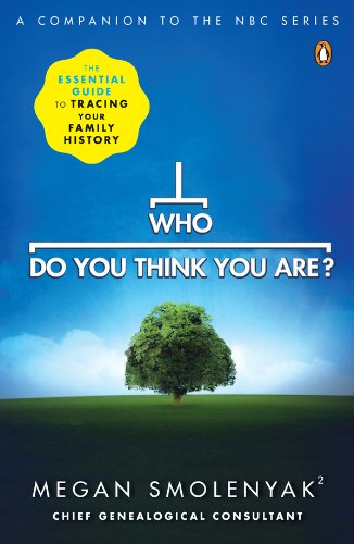Who Do You Think You Are?: The Essential Guide to Tracing Your Family History book cover