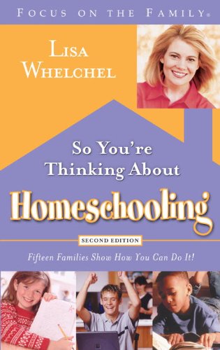 So You're Thinking About Homeschooling: Fifteen Families Show How You Can Do It book cover