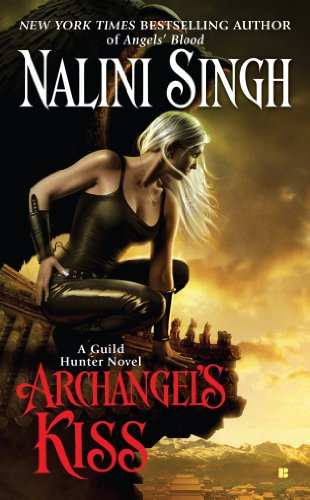 Archangel's Kiss (Guild Hunter, #2) book cover