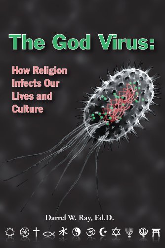 The God Virus: How Religion Infects Our Lives and Culture book cover