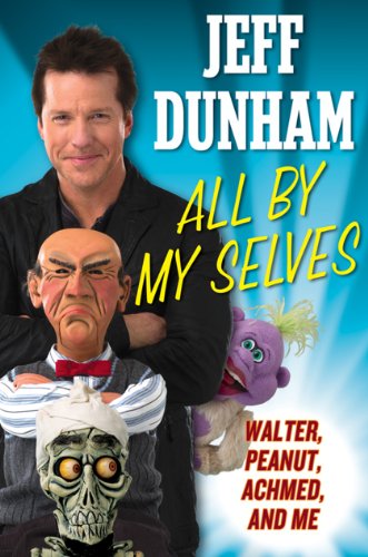 All By My Selves: Walter, Peanut, Achmed, and Me book cover