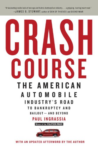 Crash Course: The American Automobile Industry's Road from Glory to Disaster book cover