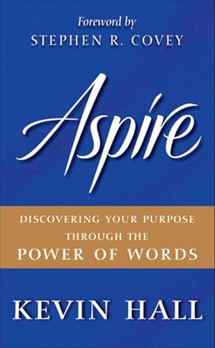 Aspire: Discovering Your Purpose Through the Power of Words book cover