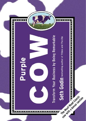 Purple Cow, New Edition: Transform Your Business by Being Remarkable--Includes new bonus chapter book cover