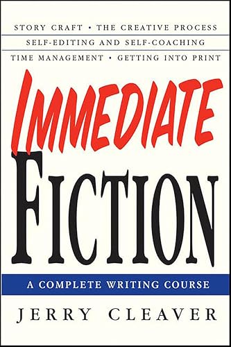 Immediate Fiction: A Complete Writing Course book cover