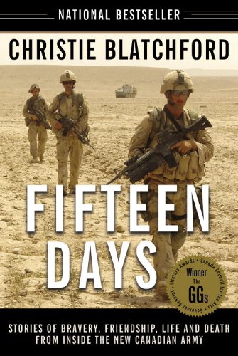 Fifteen Days: Stories of Bravery, Friendship, Life and Death from Inside the New Canadian Army book cover