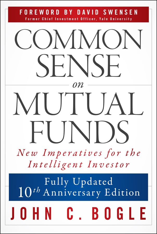 Common Sense on Mutual Funds: New Imperatives for the Intelligent Investor book cover