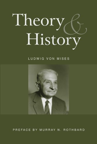 Theory and History: An Interpretation of Social and Economic Evolution book cover