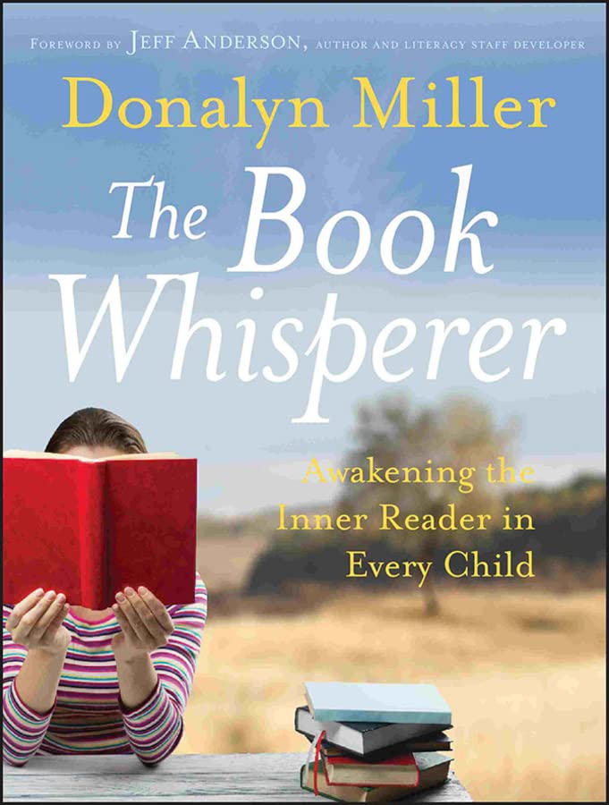 The Book Whisperer: Awakening the Inner Reader in Every Child book cover