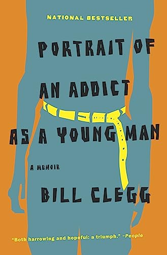 Portrait of an Addict as a Young Man: A Memoir book cover