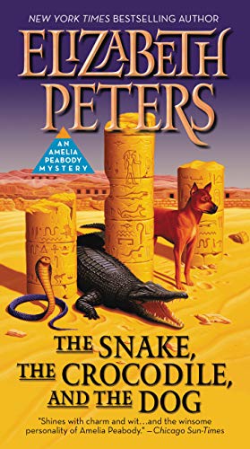 The Snake, the Crocodile and the Dog (Amelia Peabody, #7) book cover
