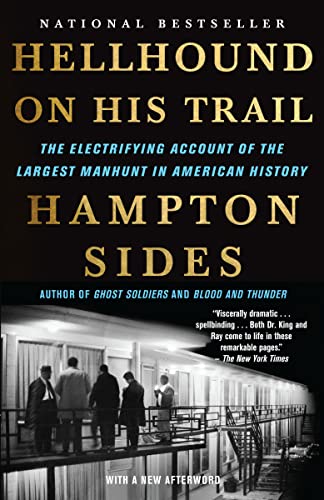 Hellhound on His Trail: The Stalking of Martin Luther King, Jr. and the International Hunt for His Assassin book cover