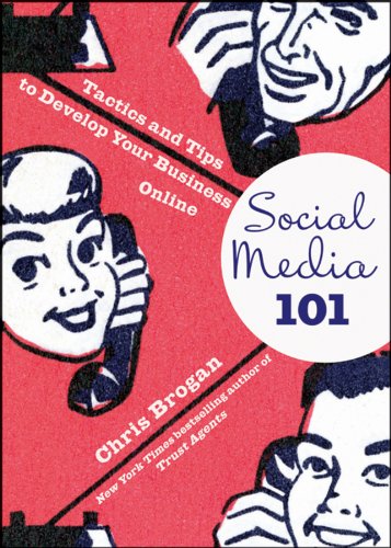 Social Media 101: Tactics and Tips to Develop Your Business Online book cover