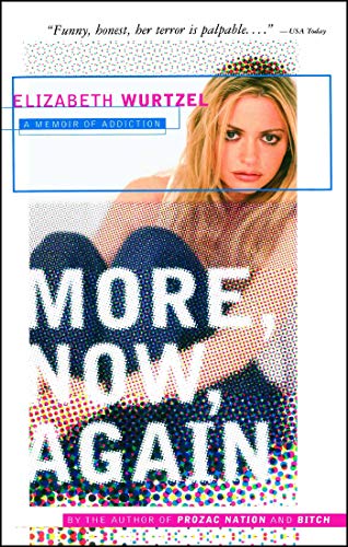 More, Now, Again: A Memoir of Addiction book cover