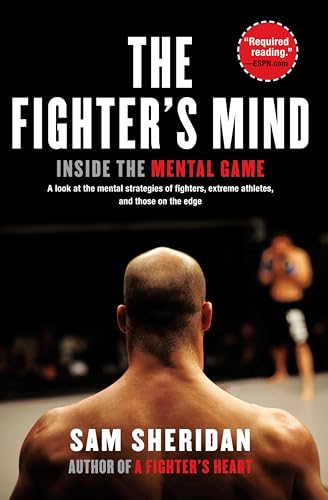 The Fighter's Mind: Inside the Mental Game book cover
