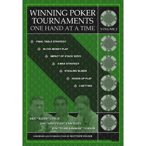 Winning Poker Tournaments One Hand at a Time, Volume II book cover