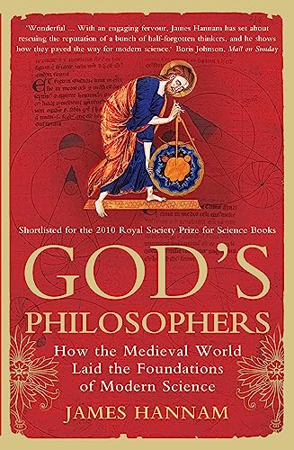 God's Philosophers: How the Medieval World Laid the Foundations of Modern Science book cover