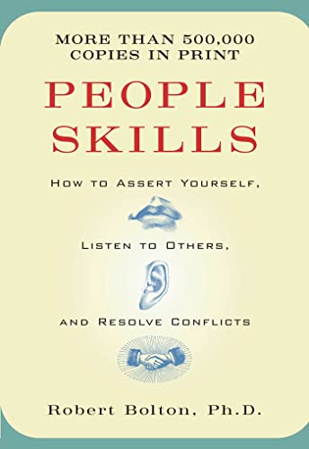 People Skills: How to Assert Yourself, Listen to Others, and Resolve Conflicts book cover