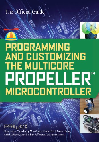 Programming and Customizing the Multicore Propeller Microcontroller: The Official Guide book cover